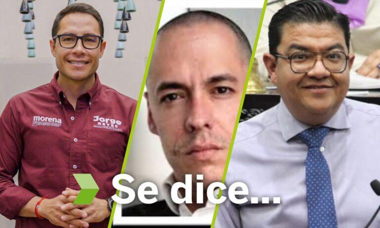 Se dice que… un hidalguense llegaría al próximo gabinete federal, los retos de Jorge Reyes como alcalde de Pachuca y más
