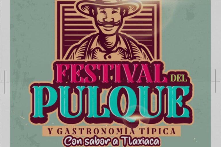 Imagen: ¡El Festival del Pulque y Gastronomía Típica Con Sabor a Tlaxiaca regresa para quedarse!