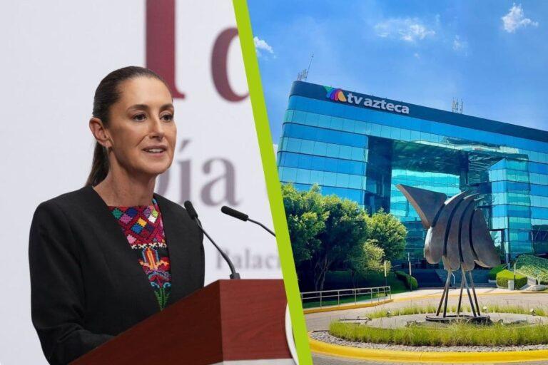 Imagen: Proponen expropiar TV Azteca, pero Claudia Sheinbaum fijó su posición sobre el tema